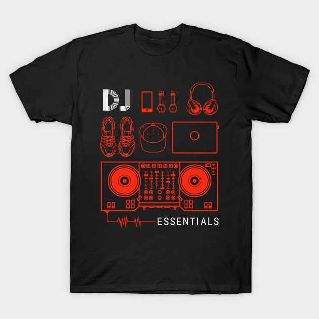 DJ Essentials - Deejay DJ Diskjockey Meme T-Shirt by AlleyField